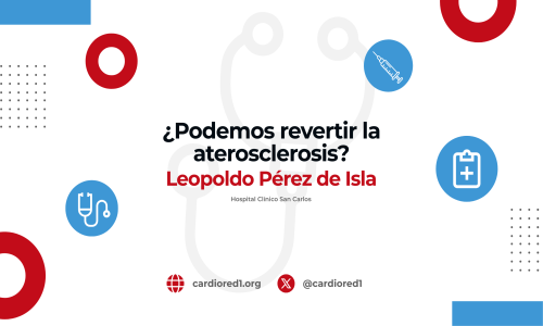 ¿Podemos revertir la aterosclerosis?