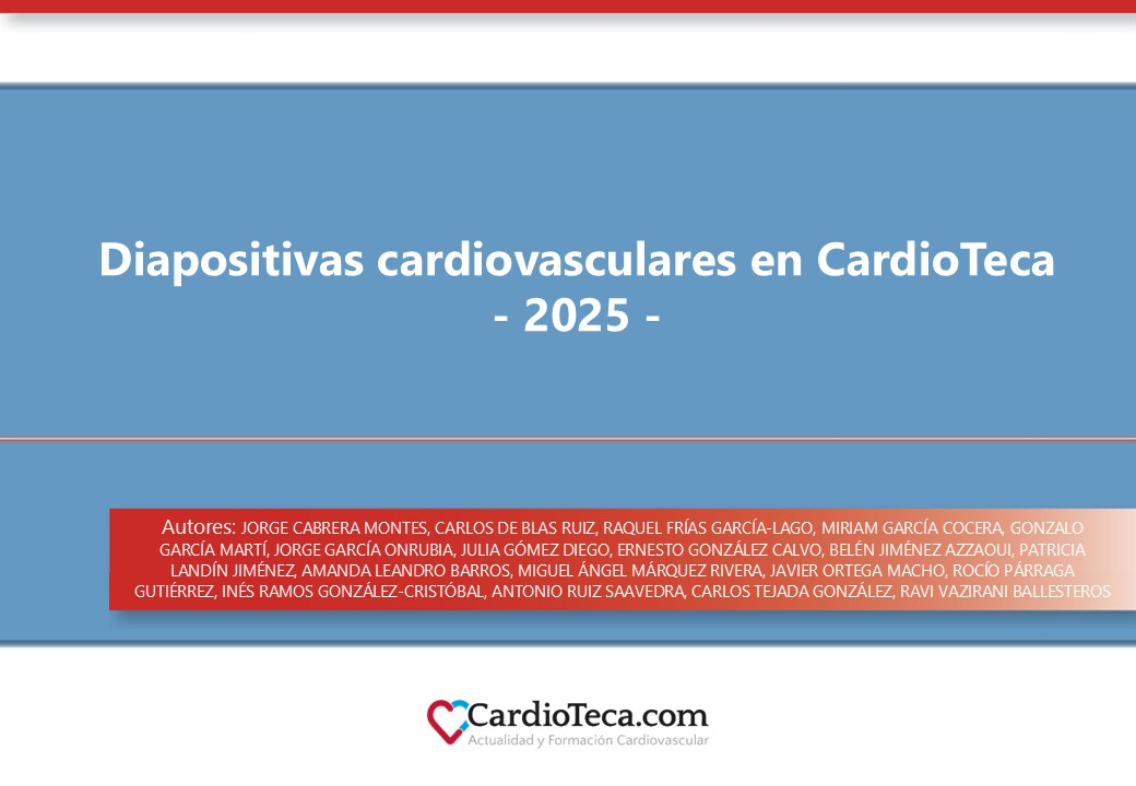 Diapositivas cardiovasculares en CardioTeca - 2025 -