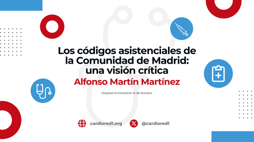 Los códigos asistenciales de la Comunidad de Madrid, una visión crítica