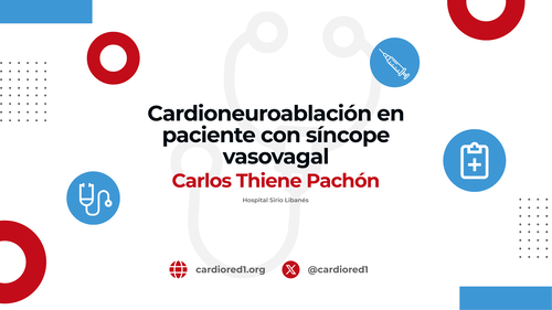 Cardioneuroablación en paciente con síncope vasovagal