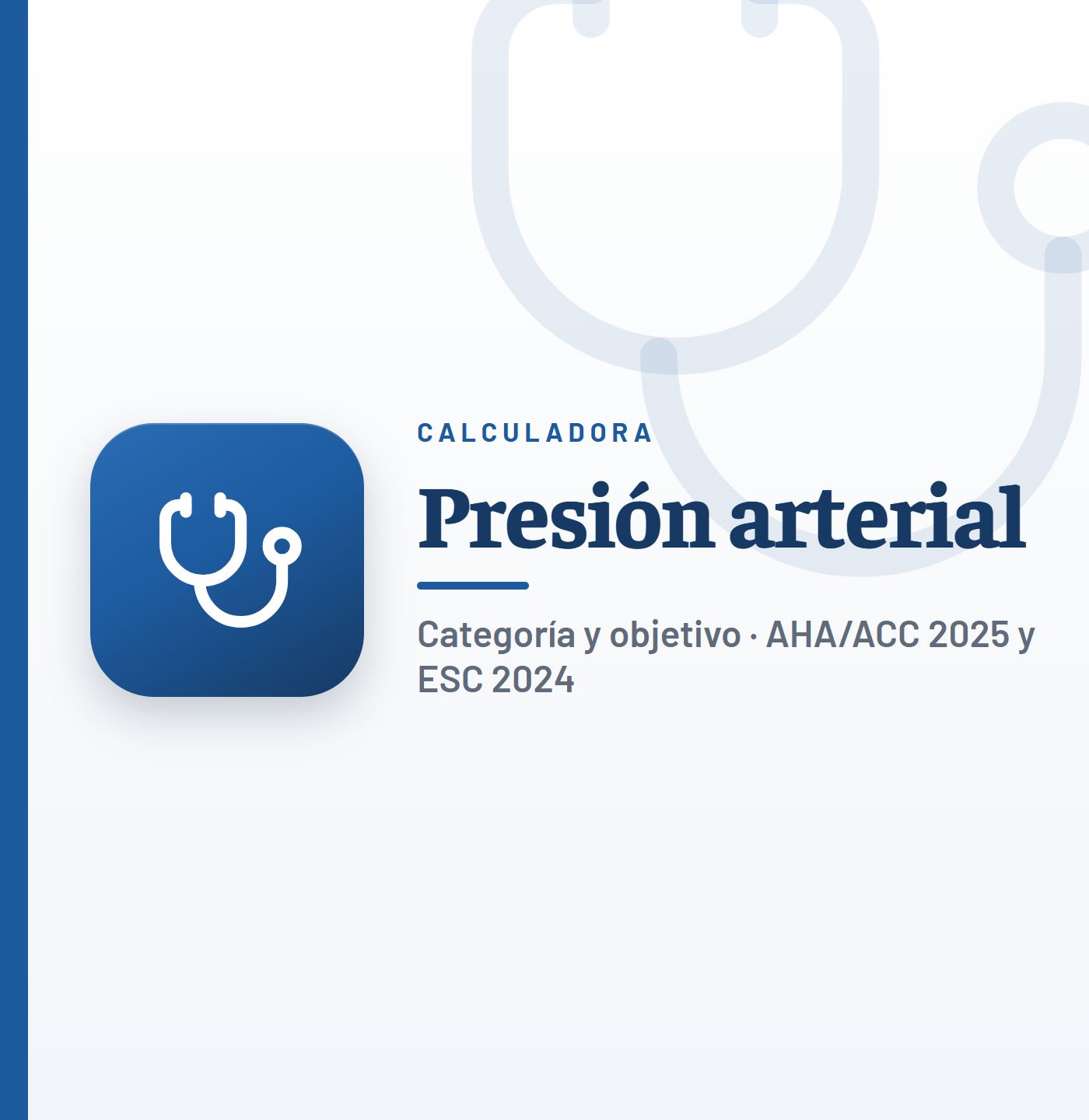 Calculadora de presión arterial: categoría y objetivo por perfil según la AHA/ACC 2025 y la ESC 2024