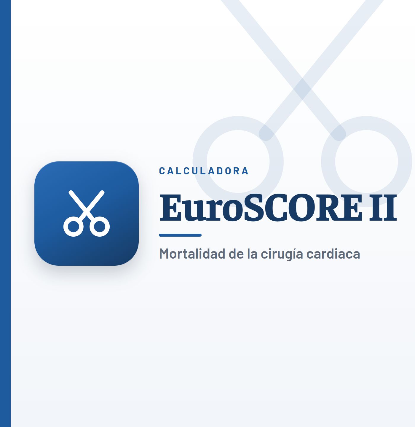 Calculadora EuroSCORE II Online: Predicción del riesgo de mortalidad en cirugía cardíaca