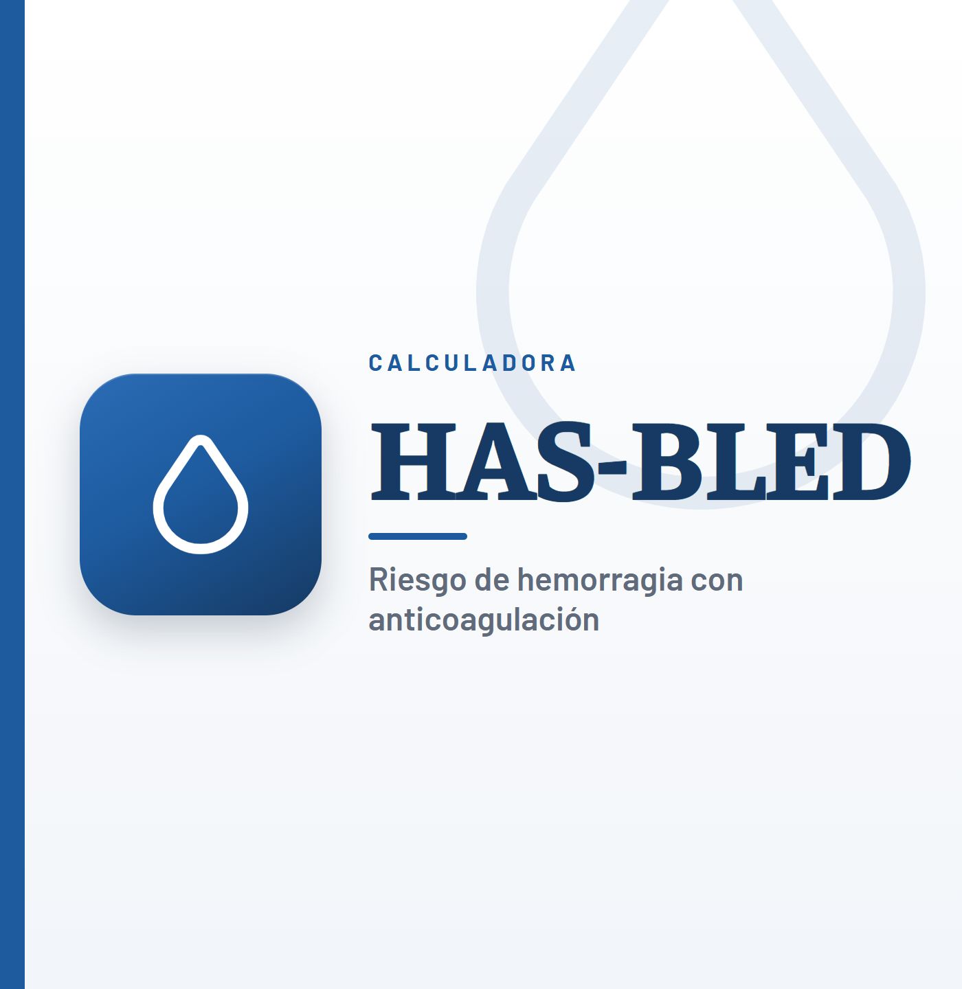 Calculadora HAS-BLED: escala (score) de riesgo de hemorragia en la fibrilación auricular anticoagulada