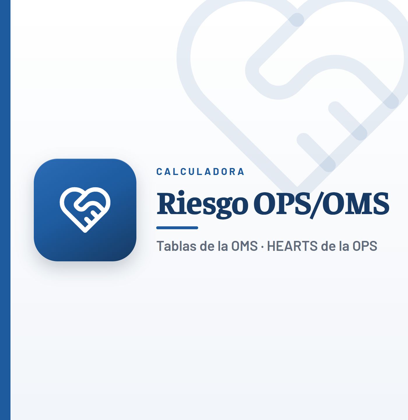 Calculadora de riesgo cardiovascular OMS/OPS (HEARTS): tablas de riesgo de la OMS de 2019
