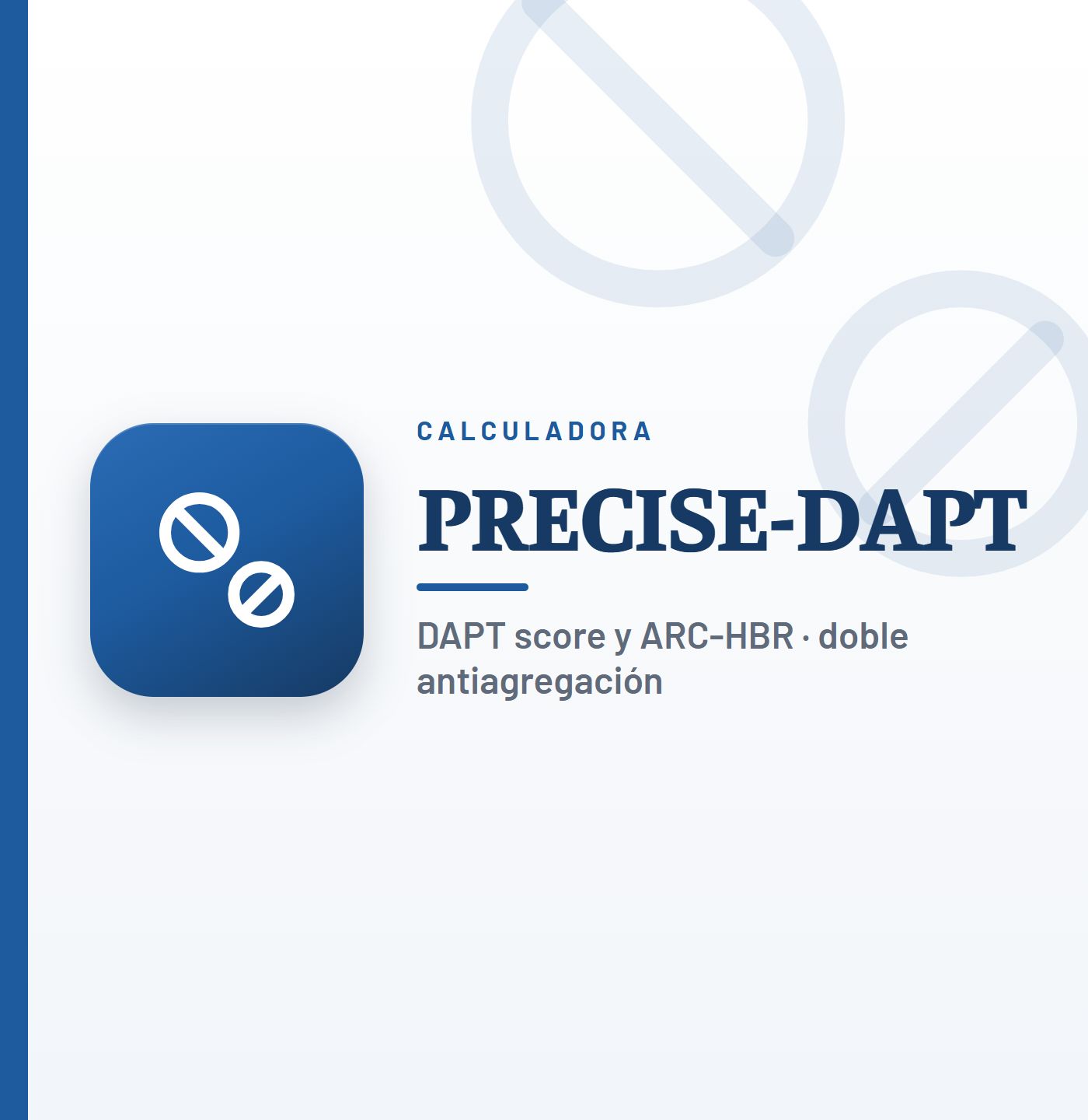 Calculadora PRECISE-DAPT, DAPT score y criterios ARC-HBR: riesgo hemorrágico y duración de la doble antiagregación