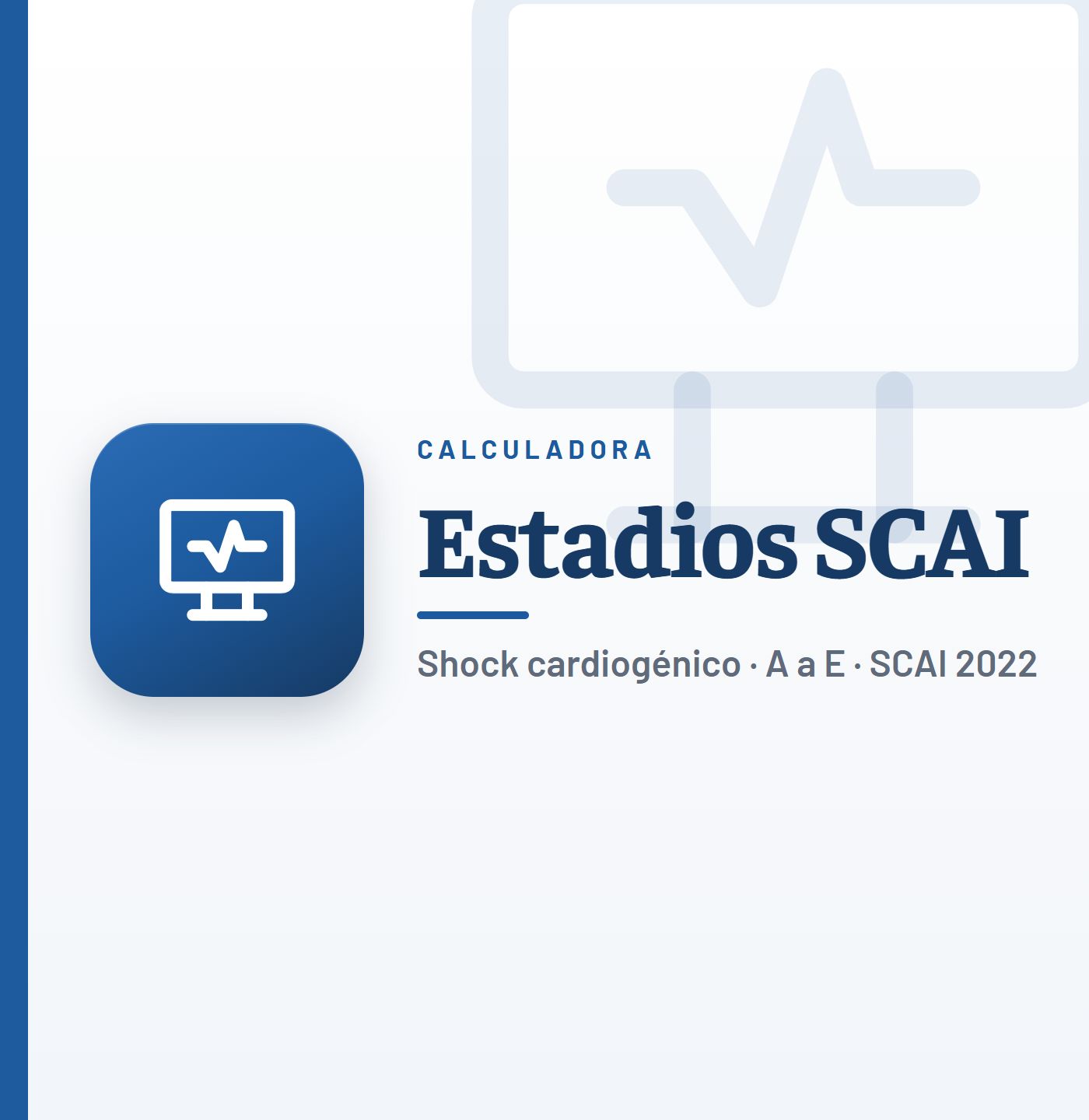 Clasificación SCAI del shock cardiogénico: calculadora de los estadios A a E