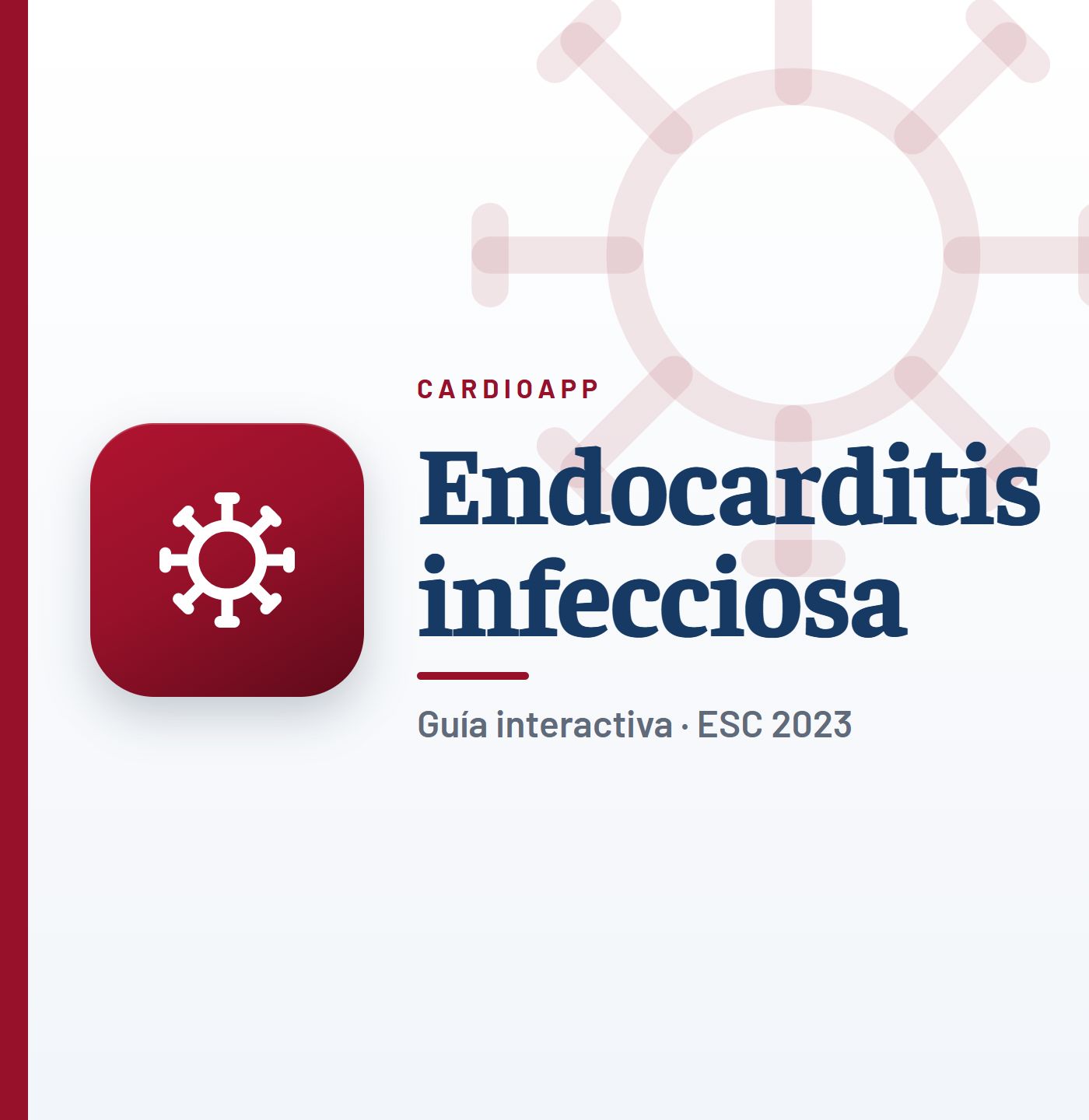 Guía interactiva de endocarditis infecciosa de CardioApp (ESC 2023)