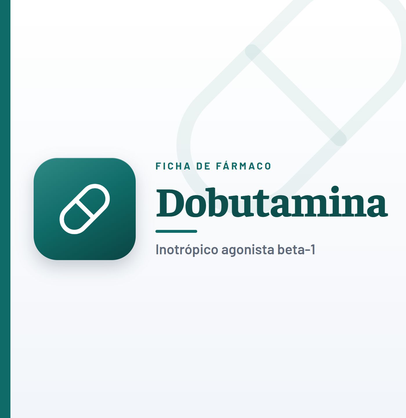 Ficha de fármaco de dobutamina (inotrópico agonista beta-1) en CardioTeca