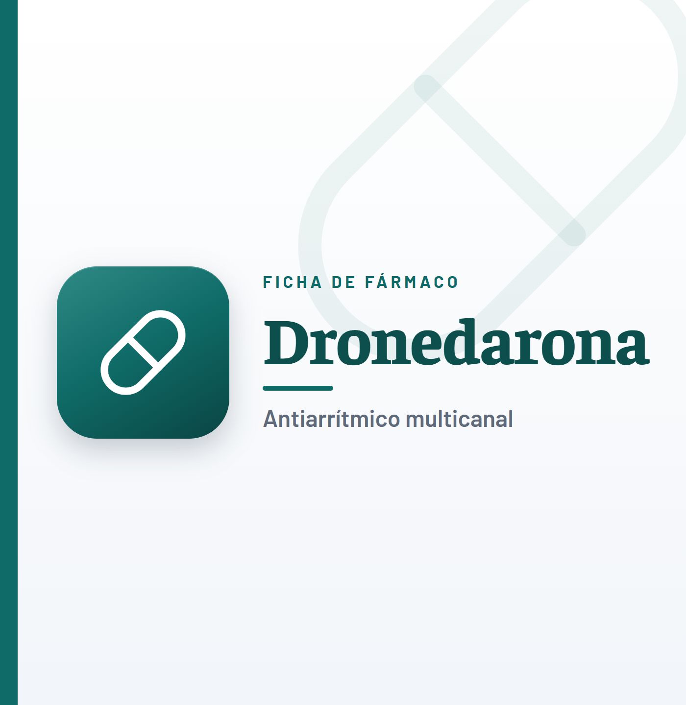 Ficha de fármaco de dronedarona (antiarrítmico multicanal) en CardioTeca