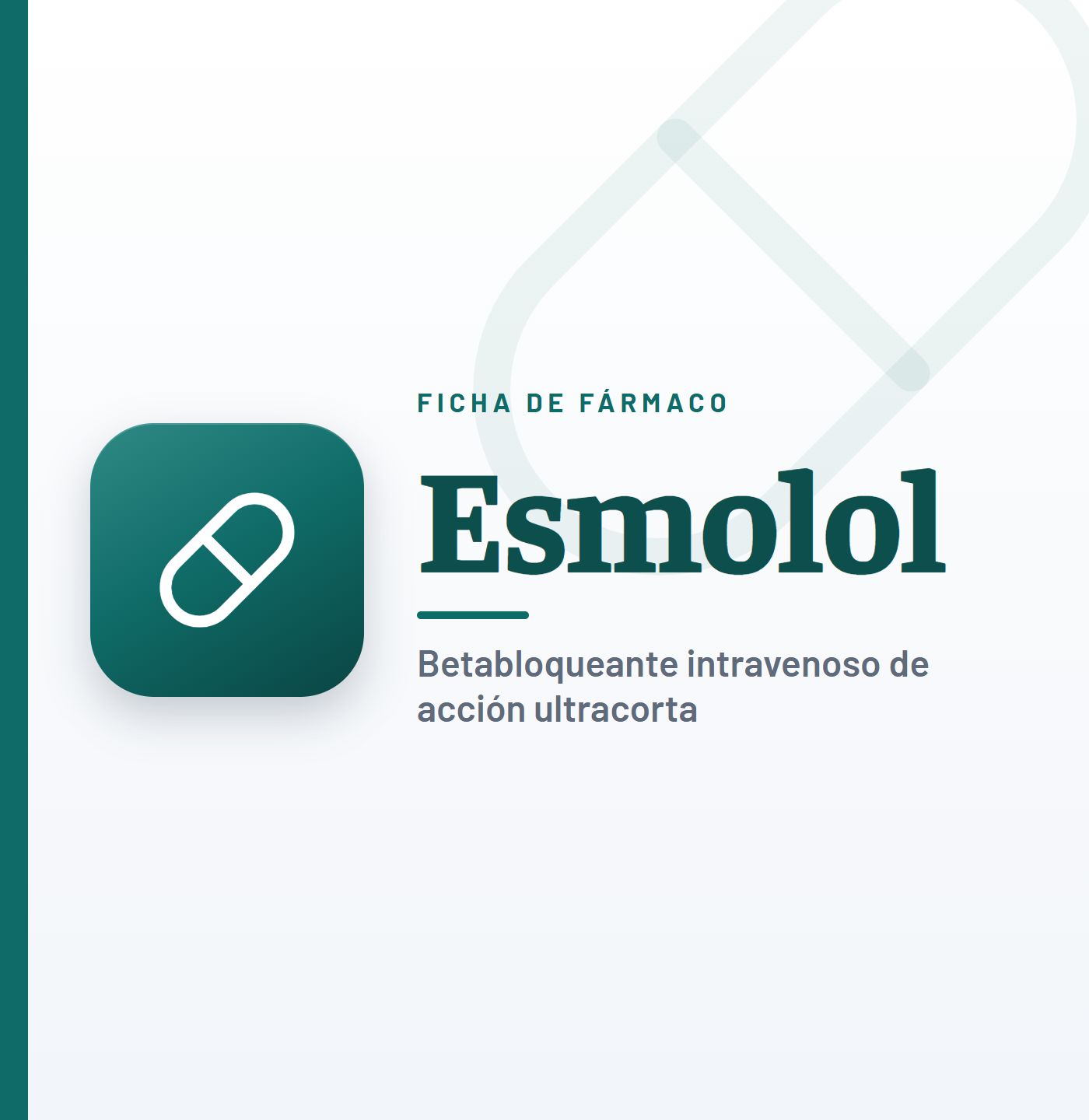 Ficha de fármaco de esmolol (betabloqueante intravenoso de acción ultracorta) en CardioTeca