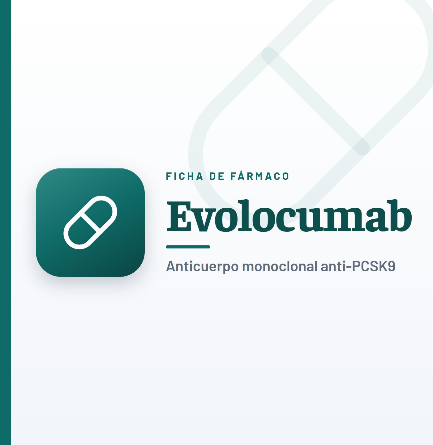 Ficha de fármaco de evolocumab (anticuerpo monoclonal anti-PCSK9) en CardioTeca