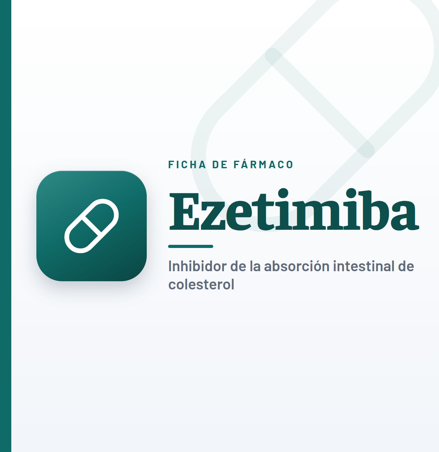 Ficha de fármaco de ezetimiba (inhibidor de la absorción intestinal de colesterol) en CardioTeca