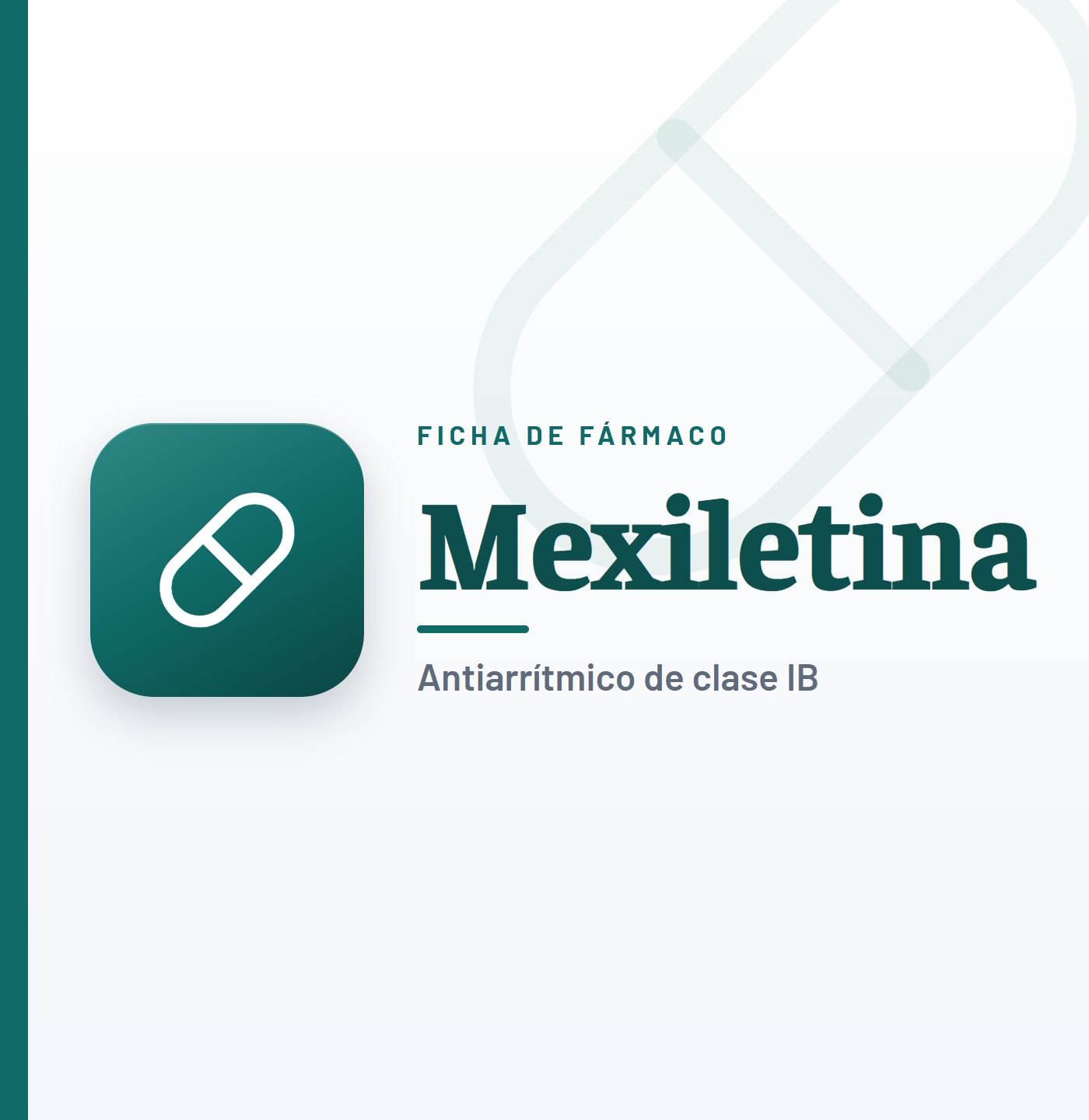 Ficha de fármaco de mexiletina (antiarrítmico de clase IB) en CardioTeca