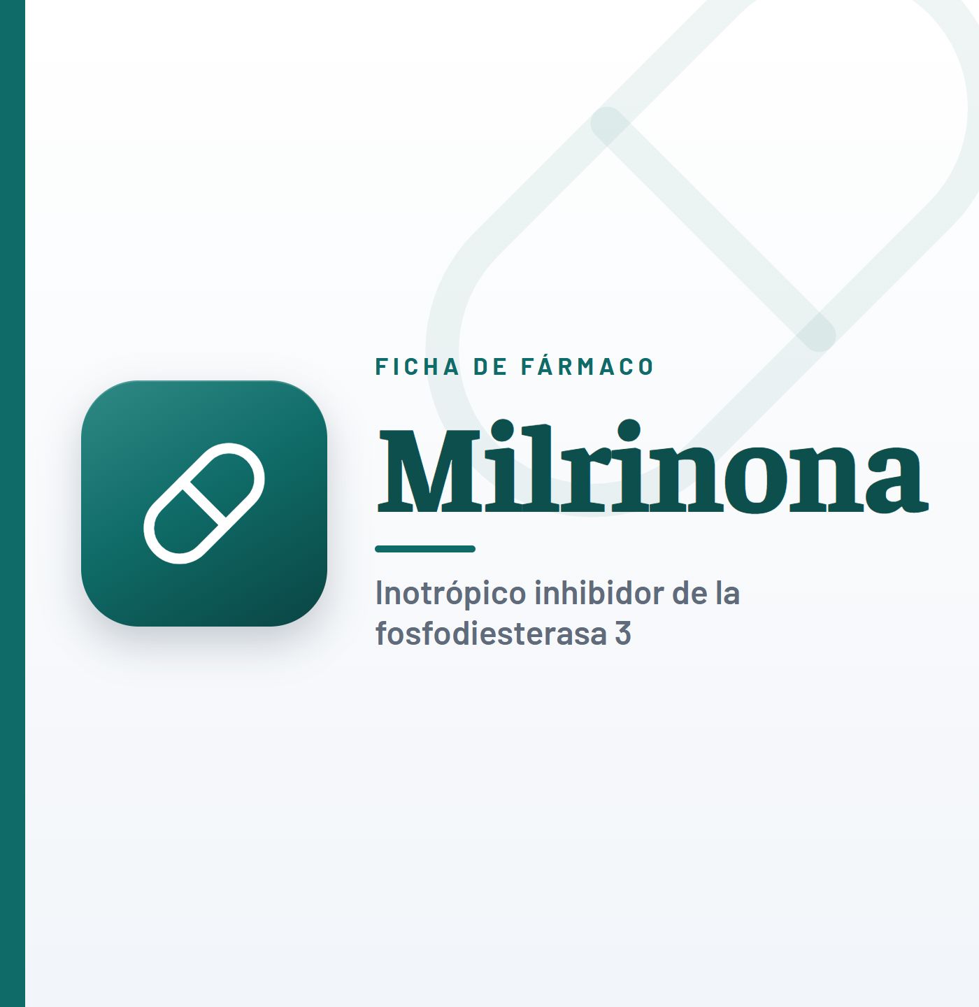 Ficha de fármaco de milrinona (inotrópico inhibidor de la fosfodiesterasa 3) en CardioTeca
