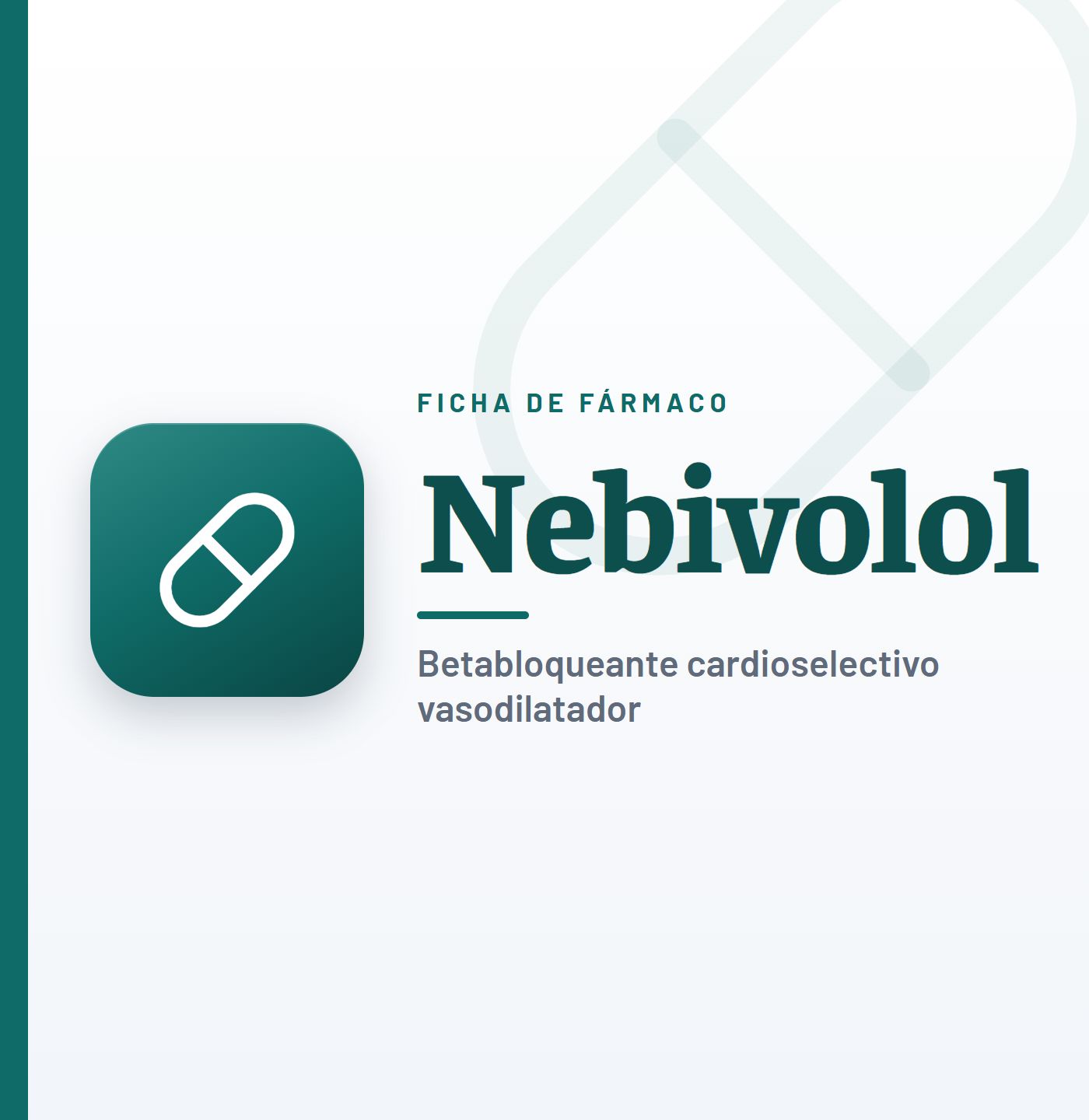 Ficha de fármaco de nebivolol (betabloqueante cardioselectivo vasodilatador) en CardioTeca
