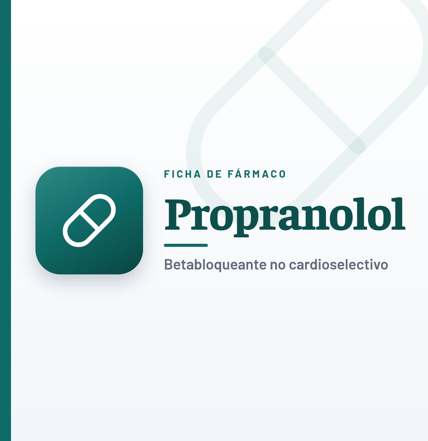 Ficha de fármaco de propranolol (betabloqueante no cardioselectivo) en CardioTeca