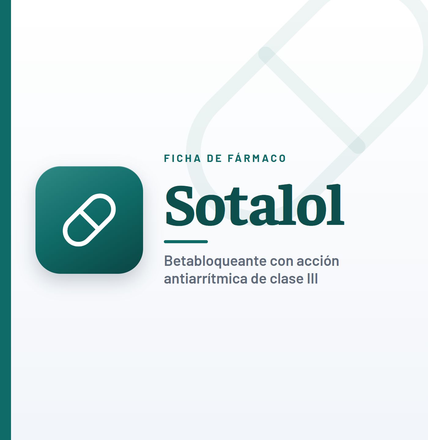 Ficha de fármaco de sotalol (betabloqueante con acción antiarrítmica de clase III) en CardioTeca