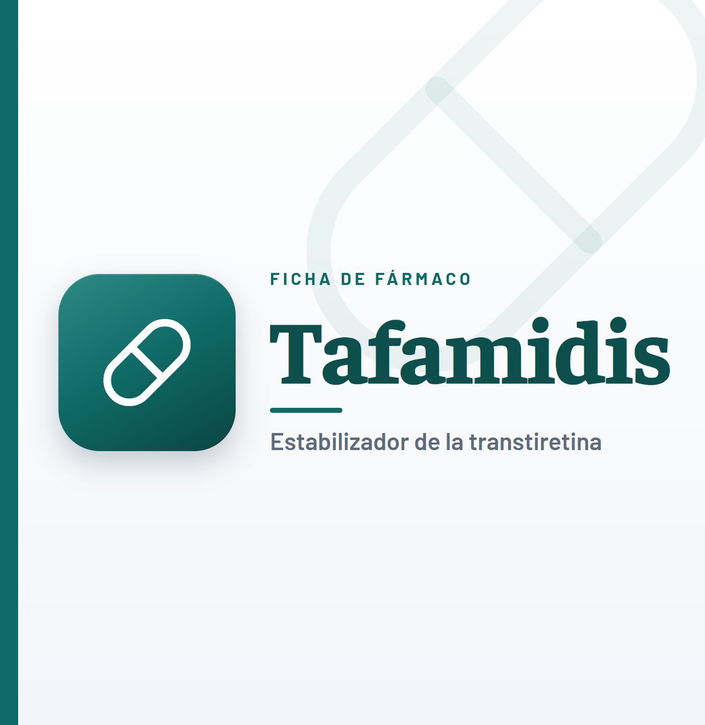 Ficha de fármaco de tafamidis (estabilizador de la transtiretina) en CardioTeca