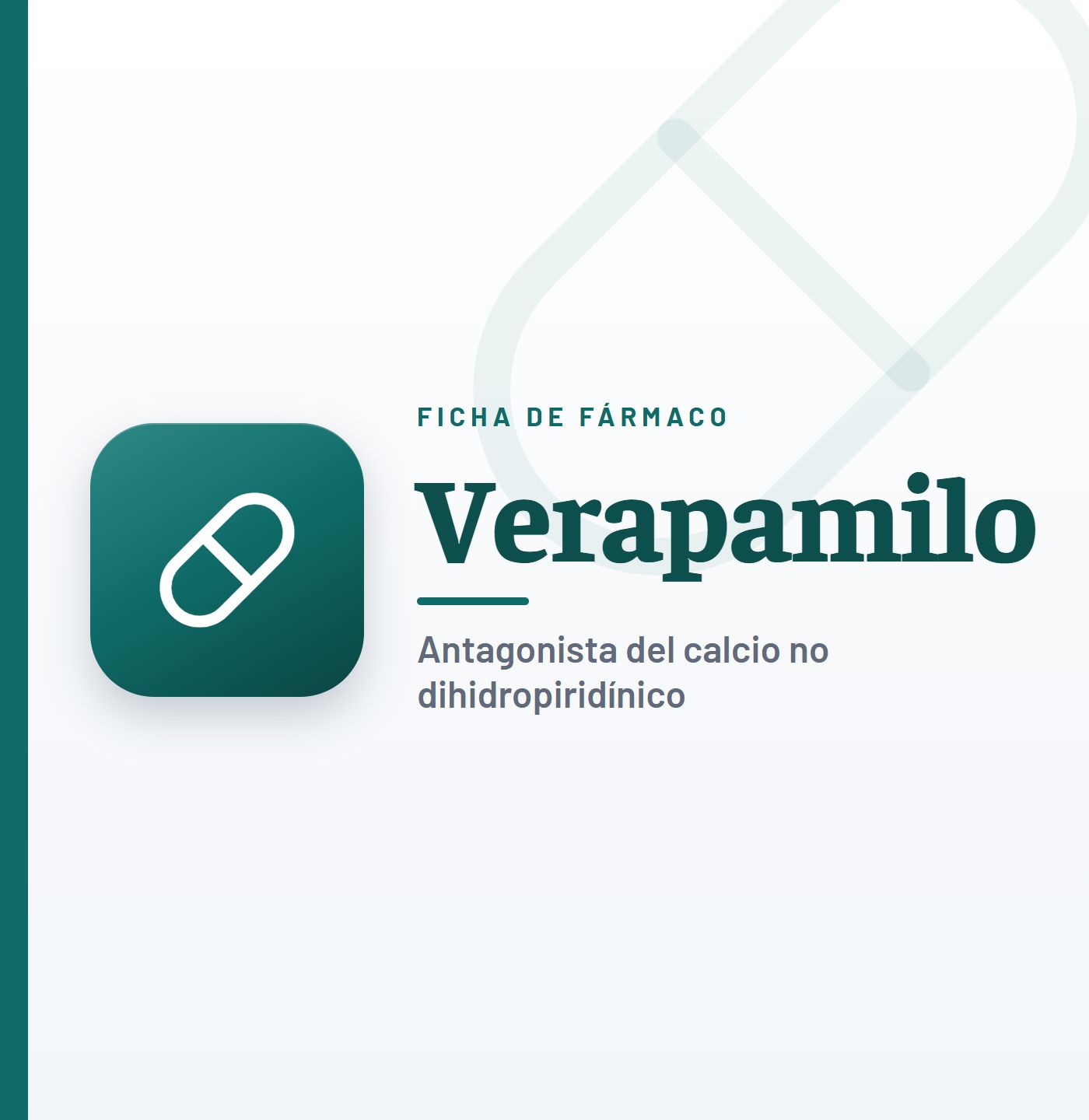 Ficha de fármaco de verapamilo (antagonista del calcio no dihidropiridínico) en CardioTeca
