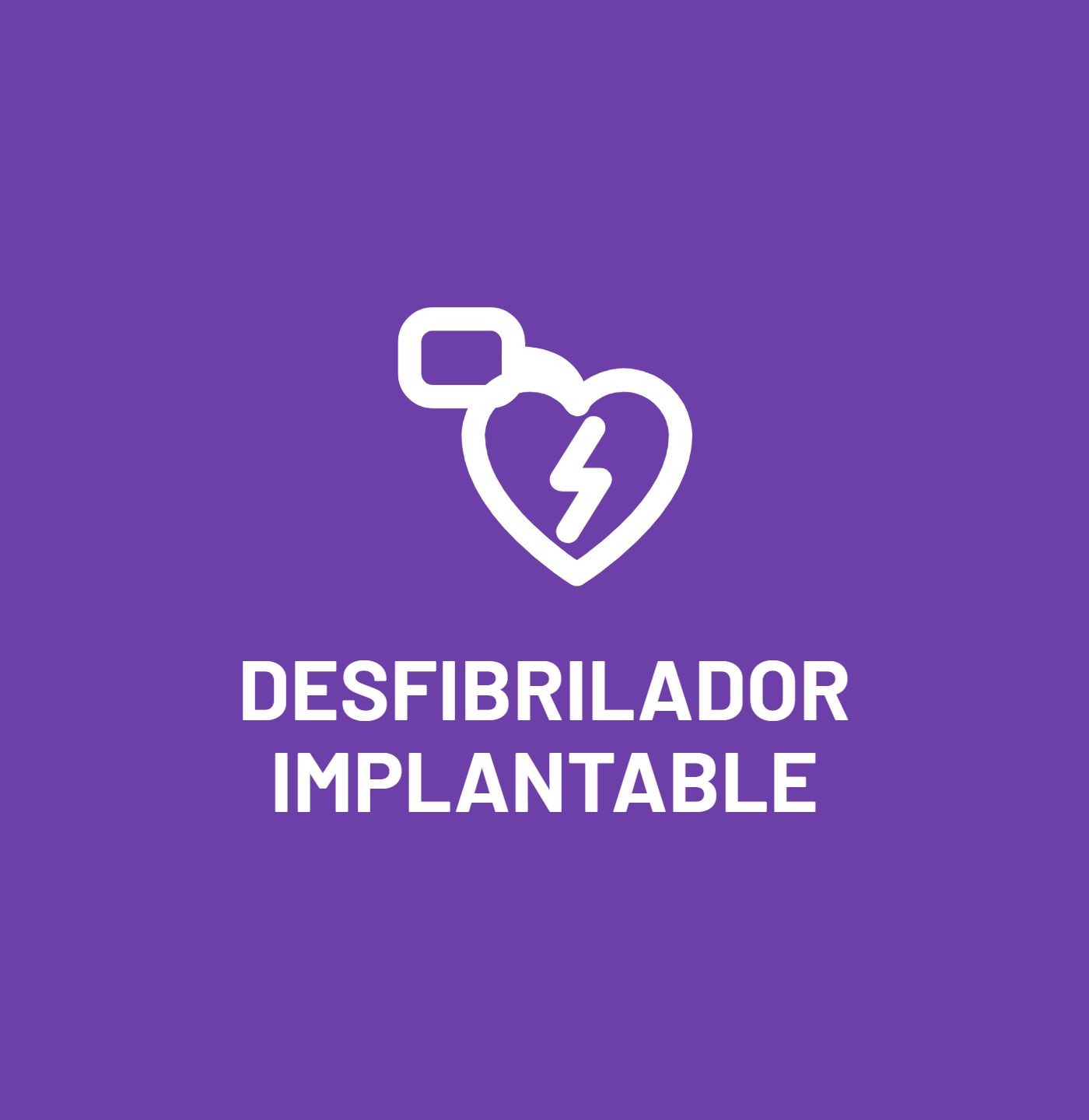 Desfibrilador implantable, de la sección Mi tratamiento de CardioTeca Salud