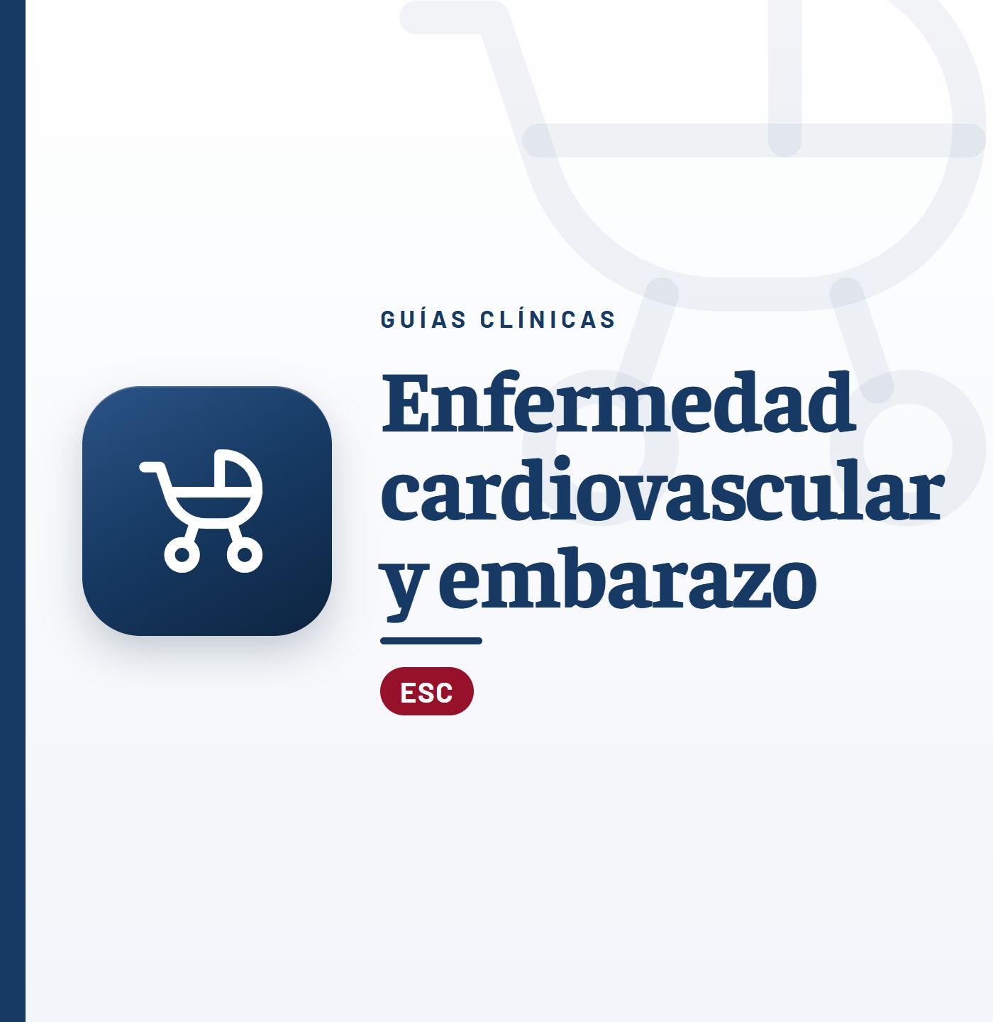 Guías clínicas de enfermedad cardiovascular y embarazo: listado por tema de CardioTeca