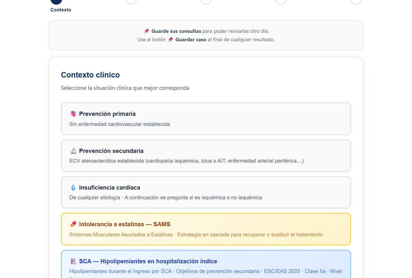 Primer paso de la guía interactiva: el contexto clínico, con prevención primaria, prevención secundaria, insuficiencia cardiaca, intolerancia a las estatinas y síndrome coronario agudo durante el ingreso